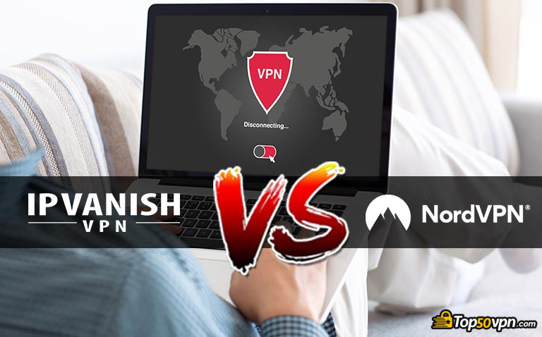 So sánh IPVanish VS NordVPN